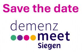 Ein einladendes "Save the date" für die Veranstaltung "demenz meet Siegen".